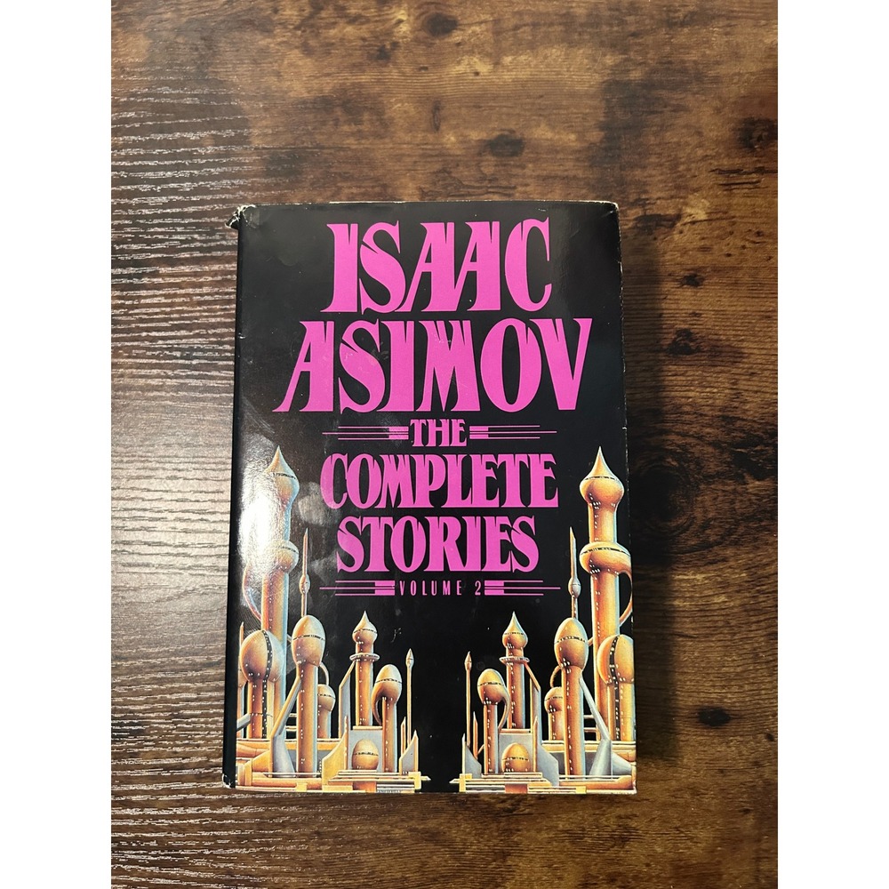 Isaac Asimov The Complete Stories Volume 2 Book Sci-Fi Hardcover 1992